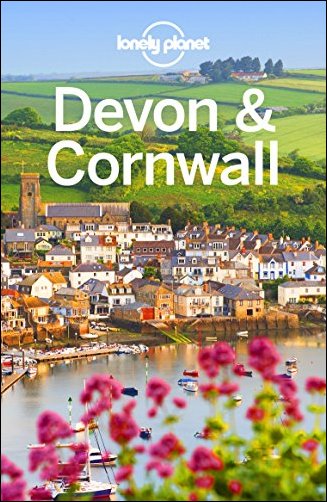 Lonely Planet Devon & Cornwall, 4th Edition