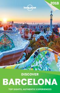 Lonely Planet Discover Barcelona 2018 (Travel Guide), 5th Edition