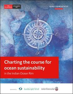 The Economist (Intelligence Unit) - Charting the course for ocean sustainability (2018)