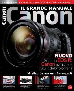 Professional Photo Canon N.4 - Il Grande Manuale Canon - Ottobre-Novembre 2018