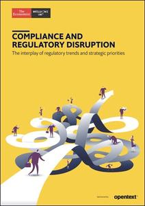 The Economist (Intelligence Unit) - Compliance and Regulatory Disruption (2018)