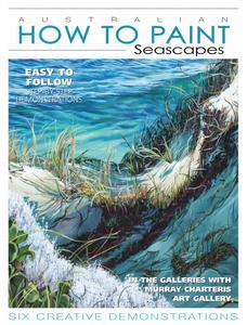 Australian How To Paint - Issue 28 2018