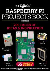 The Official Raspberry Pi Projects Book - Projects Book Vol4, 2018