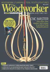 The Woodworker & Woodturner – March 2019