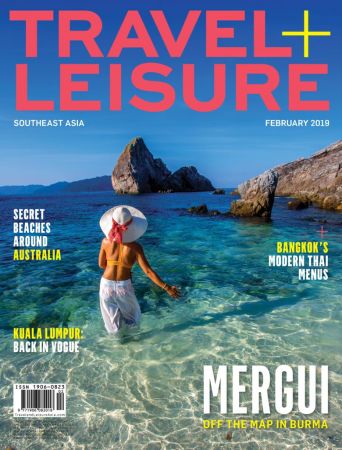 Travel+Leisure Southeast Asia – February 2019