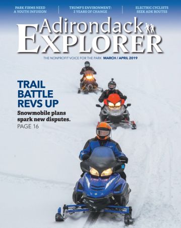 Adirondack Explorer – March/April 2019