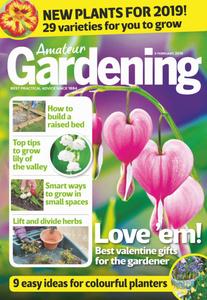 Amateur Gardening – 19 February 2019