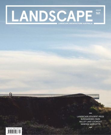 Landscape Architecture Australia – February 2019
