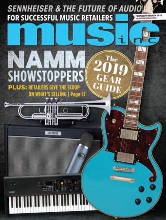 Music Inc. Magazine – February/March 2019