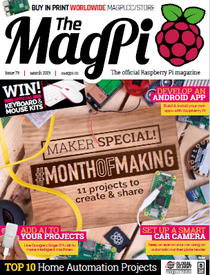 The MagPi - Issue 79 March 2019