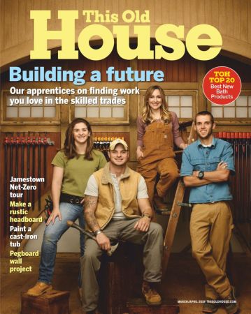 This Old House – March/April 2019