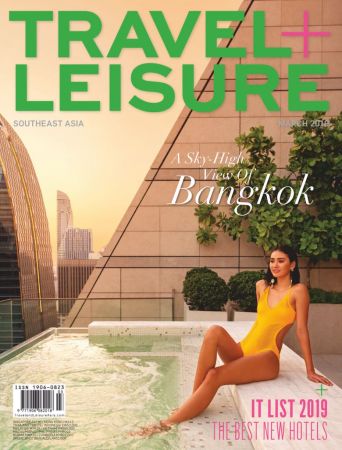 Travel+Leisure Southeast Asia – March 2019