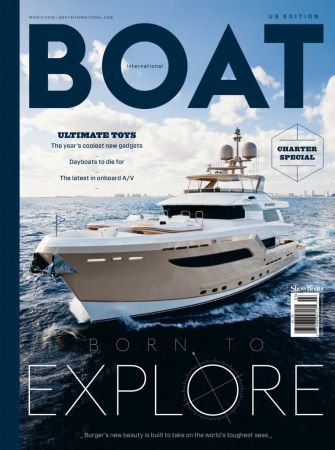 Boat International US Edition – March 2019