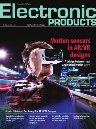 Electronic Products – March/April 2019