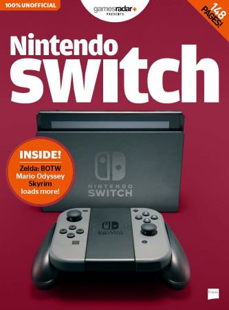 Gamesradar Presents: Nintendo Switch - 2017
