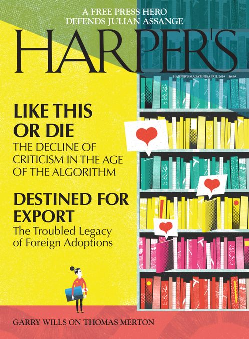 Harper’s Magazine – April 2019