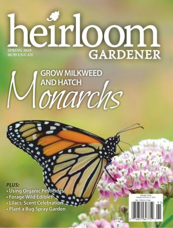 Heirloom Gardener – Spring 2019