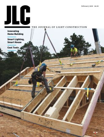 The Journal of Light Construction – February 2019