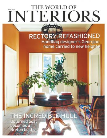 The World of Interiors – April 2019