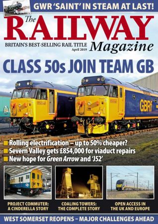 The Railway Magazine – April 2019