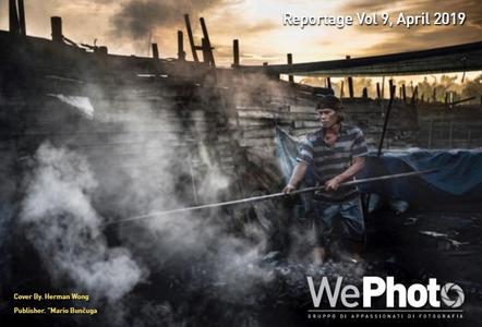 WePhoto. Reportage – Volume 9 April 2019