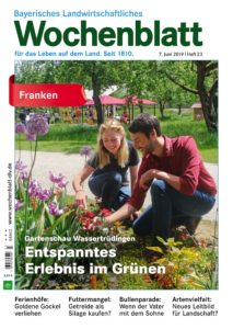 Bayerisches Landwirtschaftliches Wochenblatt Franken – 06. Juni 2019