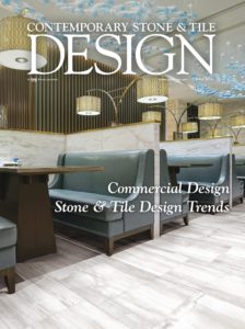 Contemporary Stone & Tile Design Magazine – Spring 2019