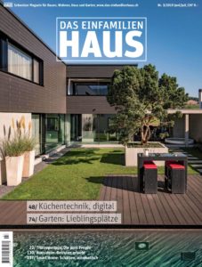 Das Einfamilienhaus Schweiz Nr.3 – Juni-Juli 2019