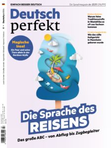 Deutsch Perfekt – Juli 2019