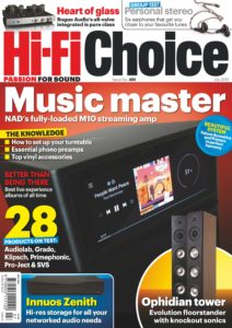 Hi-Fi Choice – July 2019