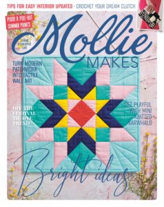 Mollie Makes – July 2019