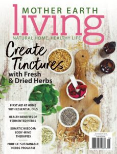 Mother Earth Living – July-August 2019