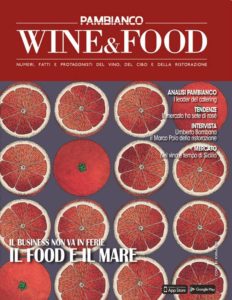 Pambianco Wine&Food – Giugno-Luglio 2019