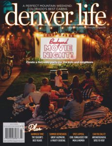 Denver Life Magazine – July 2019