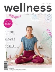 Wellness Magazine – April-June 2019