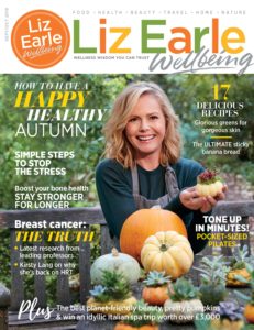 Liz Earle Wellbeing – September-October  2019