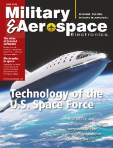 Military & Aerospace Electronics – June 2019