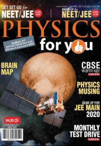 Physics For You – October 2019