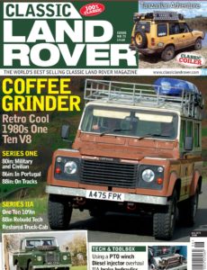 Classic Land Rover – Issue 73 – June 2019