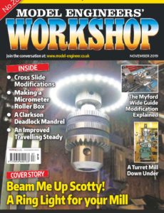 Model Engineers’ Workshop Magazine – November 2019