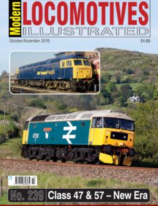 Modern Locomotives Illustrated – Issue 239 – October-November 2019