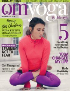 OM Yoga Magazine – December 2019