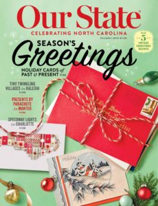 Our State Celebrating North Carolina – December 2019