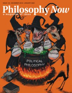 Philosophy Now – December 2019-January 2020
