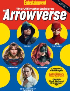Entertainment Weekly The Ultimate Guide to Arrowverse (2019)