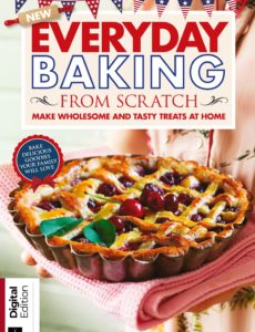 Everyday Baking From Scratch – 1st Edition, 2019