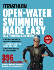 220 Triathlon Special Edition – Open-Water Swimming Made Easy – August 2019
