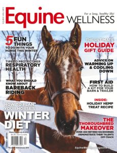 Equine Wellness Magazine – December 2018 – January 2019