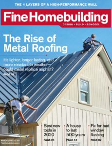 Fine Homebuilding – March 2020