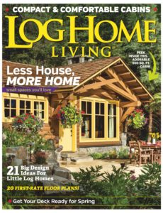 Log Home Living – March 2020